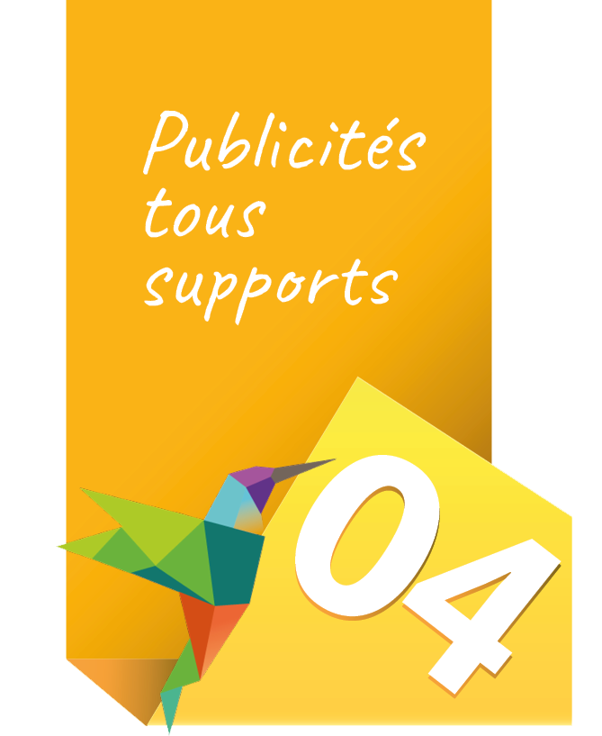 Vos publicités pour tous les suports média